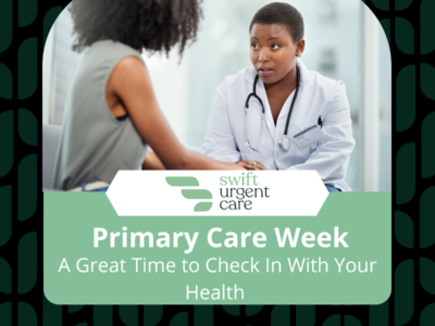 Primary Care Week: A Great Time to Check In With Your Health 